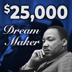 MLK Scholarship - Dream Maker Sponsorship